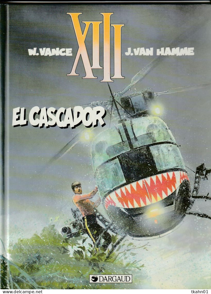 XIII " EL CASCADOR  " DARGAUD   DE 1994 - XIII