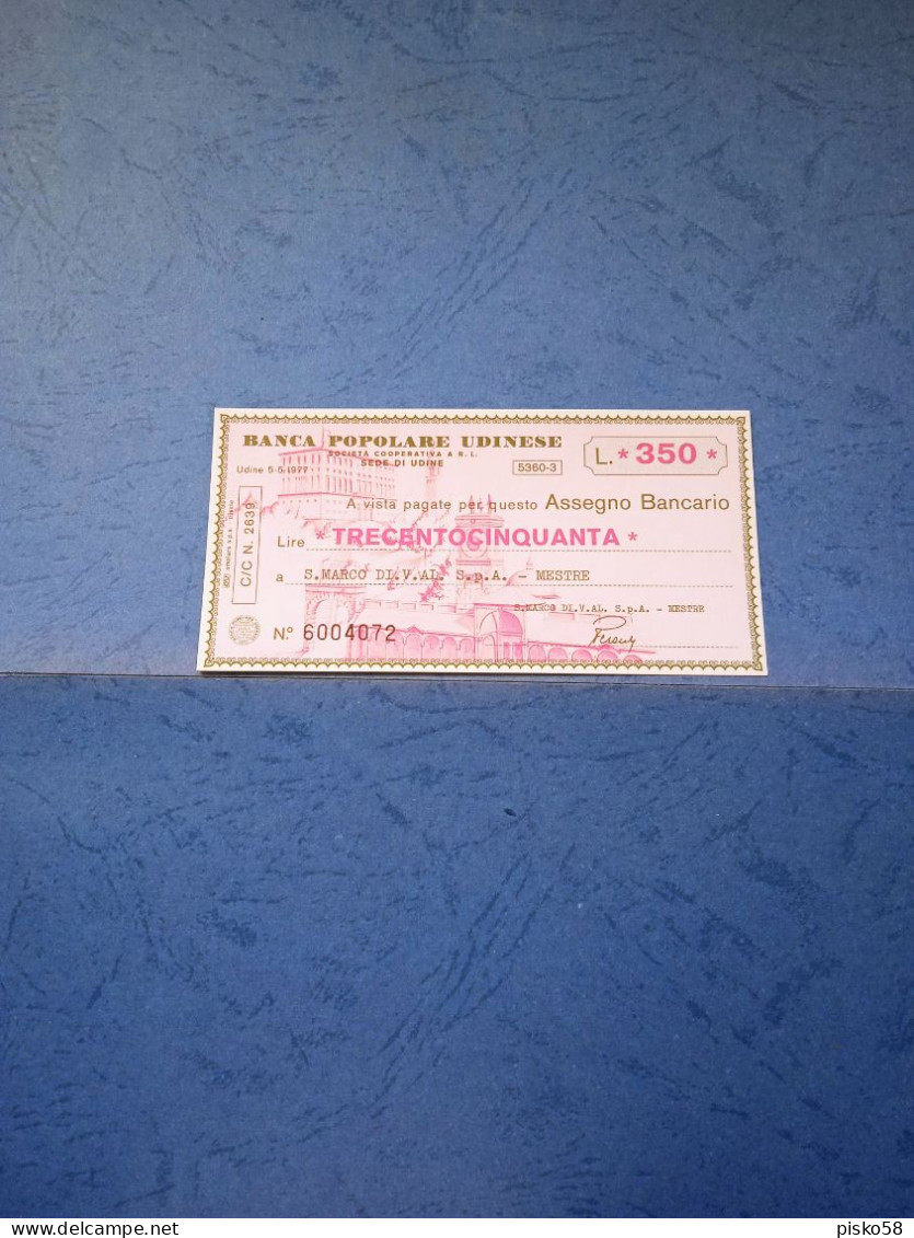 Banca Popolare Udinese-350 Lire-5.5.1977-unc - [10] Checks And Mini-checks