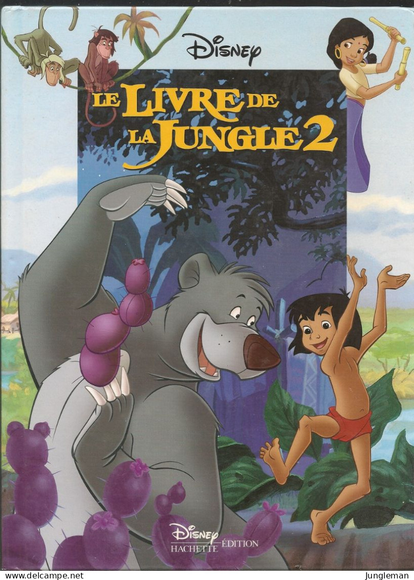 Album Cartonné Le Livre De La Jungle 2 - Collection Disney Cinéma - Edition Hachette - DL : Janvier 2003 - Hachette