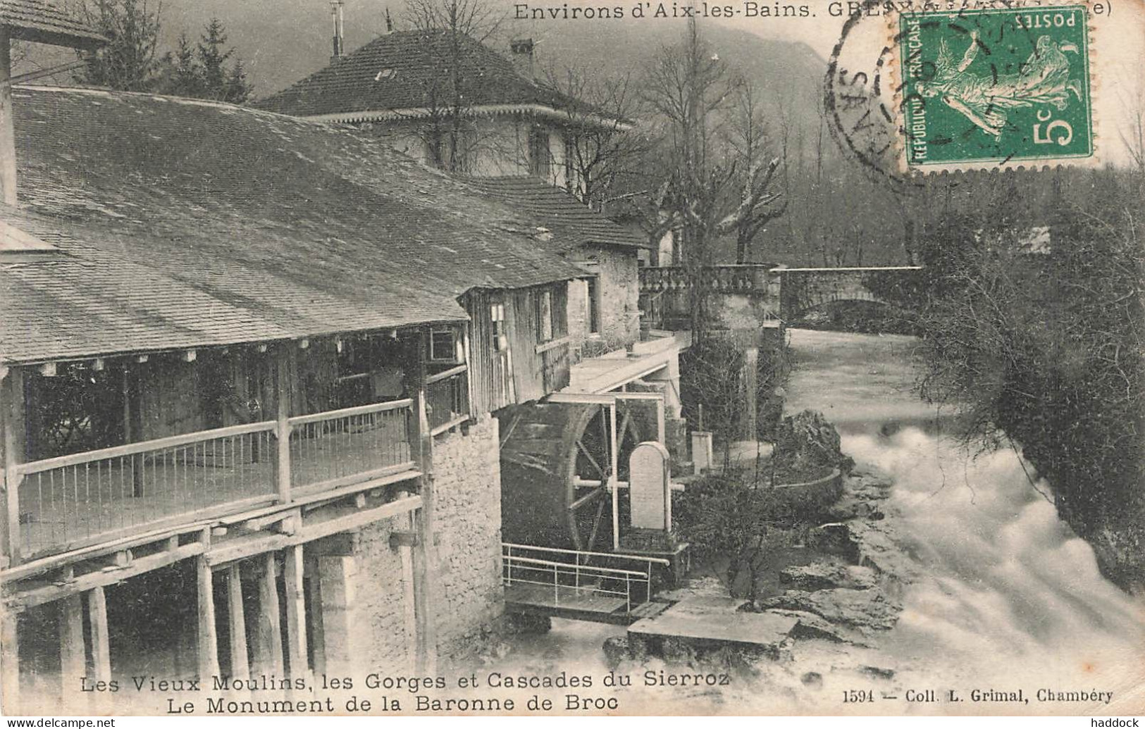 GRESY SUR AIX : LES VIEUX MOULINS, LES GORGES ET CASCADES DU SIERROZ - LE MONUMENT DE LA BARONNE DE BROC - Gresy Sur Aix