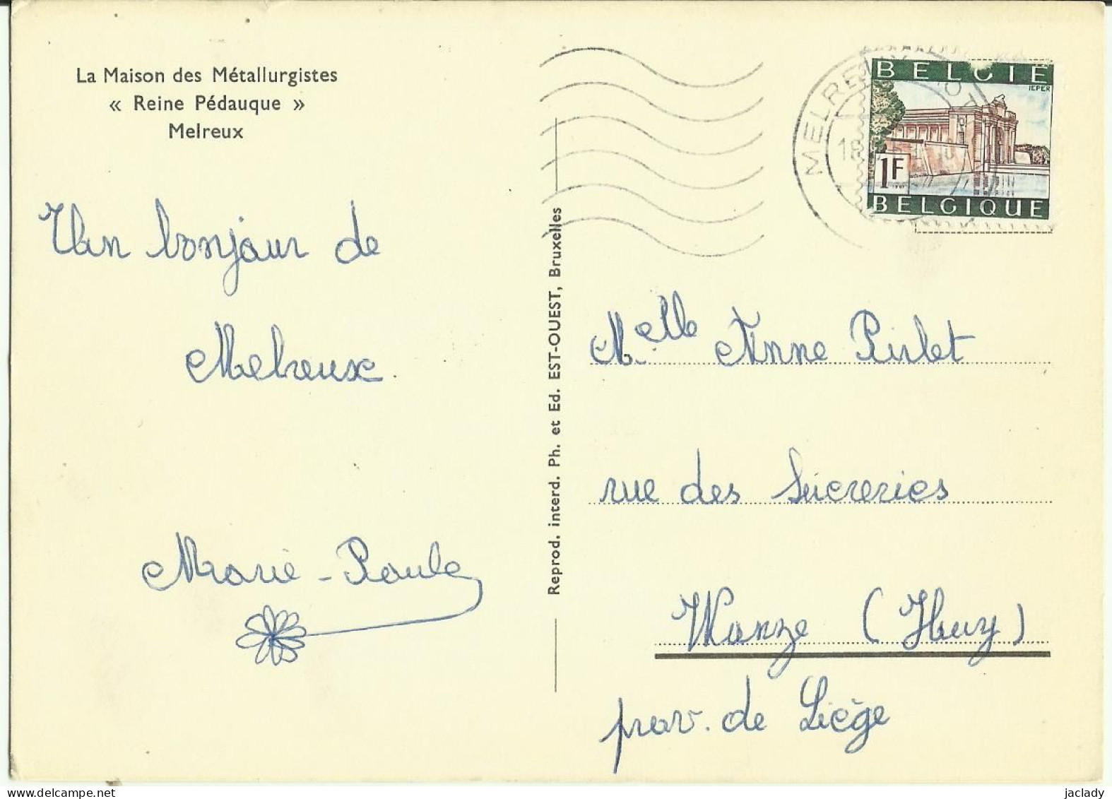 Melreux -- La Maison Des Métallurgistes - Reine Pédauque.    (2 Scans) - Hotton