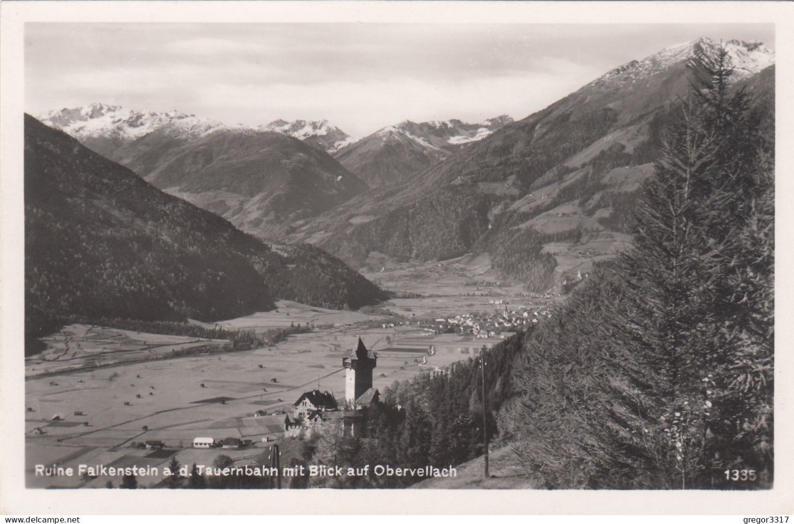 E2905) Ruine FALKENSTEIN A. D. Tauernbahn Mit Blick Auf Obervellach ALT ! - Obervellach