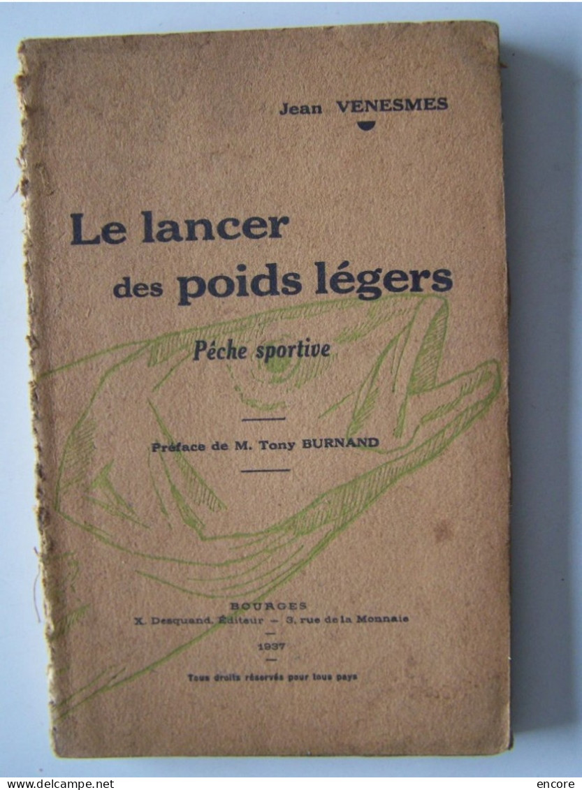 LA PECHE. "LE LANCER DES POIDS LEGERS. PECHE SPORTIVE".    100_2757 & 100-2758T - Fischen + Jagen