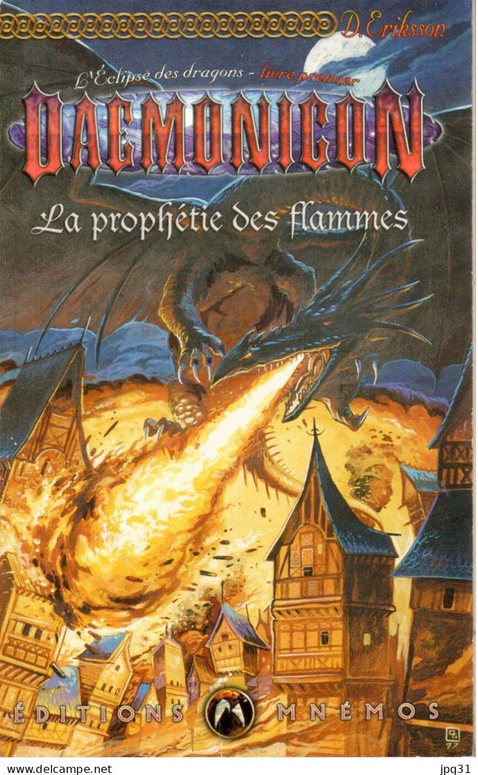 D. Eriksson - La Prophétie Des Flammes - Mnémos / Daemonicon / L’Eclipse Des Dragons 1 - 1997 - Fantásticos