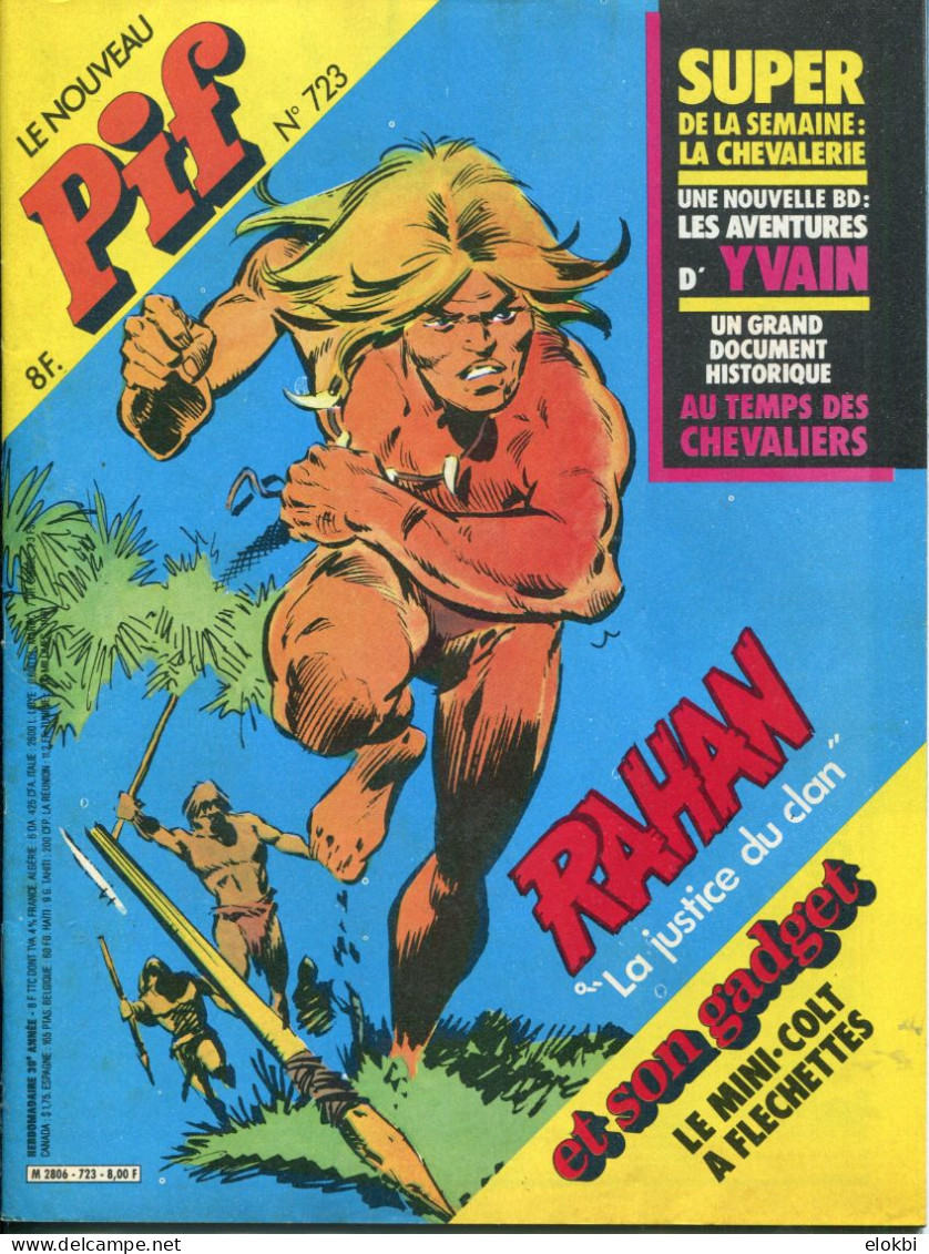 Pif Gadget N°723 - Rahan "La Justice Du Clan" - Yvain "Le Roi Des Korrigans" - Dossier "La Chevalerie" - Pif Gadget