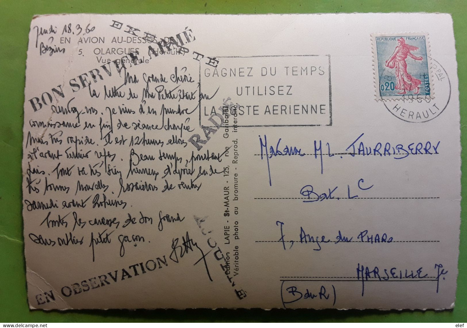 Griffe Fantaisiste BON SERVICE ARMÉ,RADIÉ,EXEMPTÉ,EN OBSERVATION,AJOURNÉ Carte Au Dessus De OLARGUES Hérault 1960 - Storia Postale