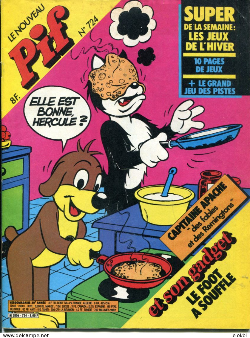 Pif Gadget N°724 - Capitaine Apache "Des Fables Et Des Remingtons" - Yvain "La Fontaine Magique" - - Pif Gadget