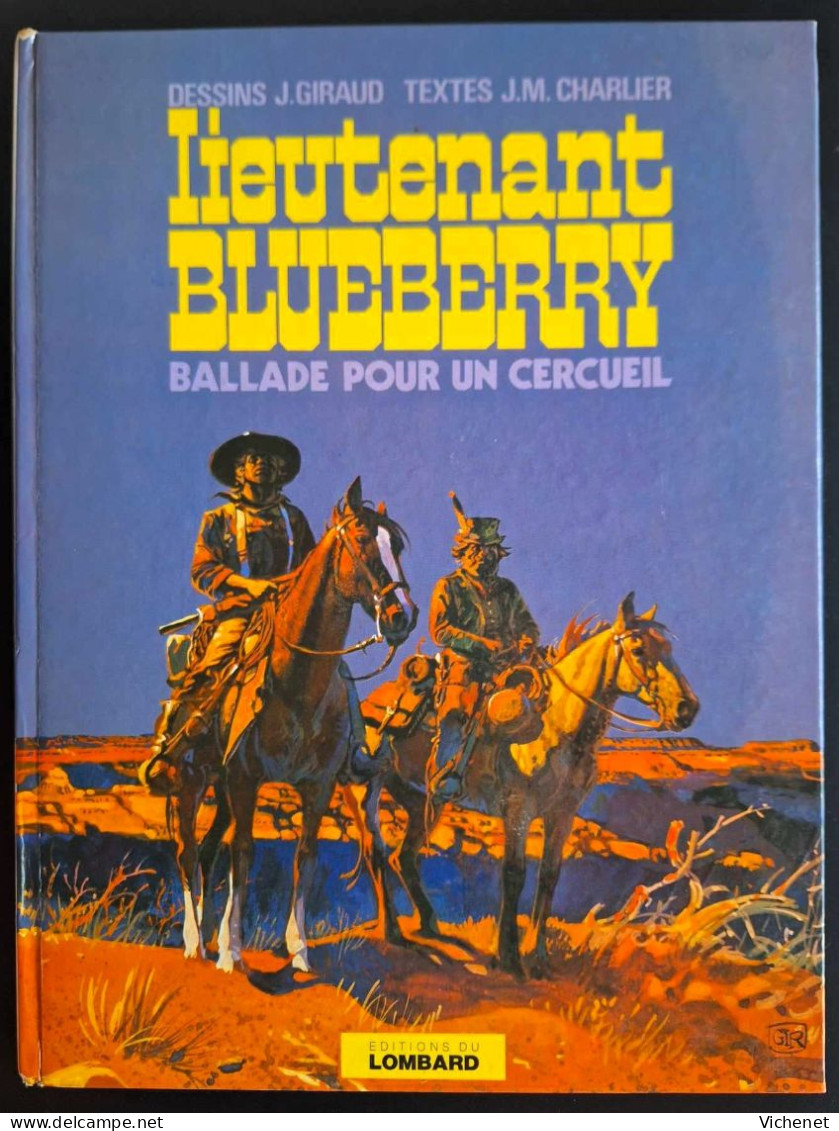 Blueberry - 15 - Ballade Pour Un Cercueil - EO - 1er Trimestre 1974 - Blueberry