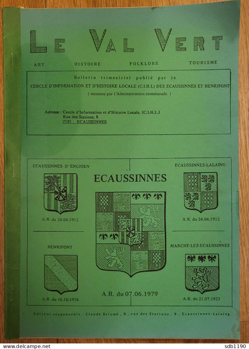 Le Val Vert - Bulletin Trimestriel Du Cercle D'information Et D'histoire Locale Des Ecaussines Et Henripont 3è Trim 1995 - Ecaussinnes