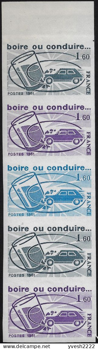 France 1968 Y&T 1981. Bande De 5, Essais De Couleurs. Sécurité Routière, Boire Ou Conduire... - Ongevallen & Veiligheid Op De Weg