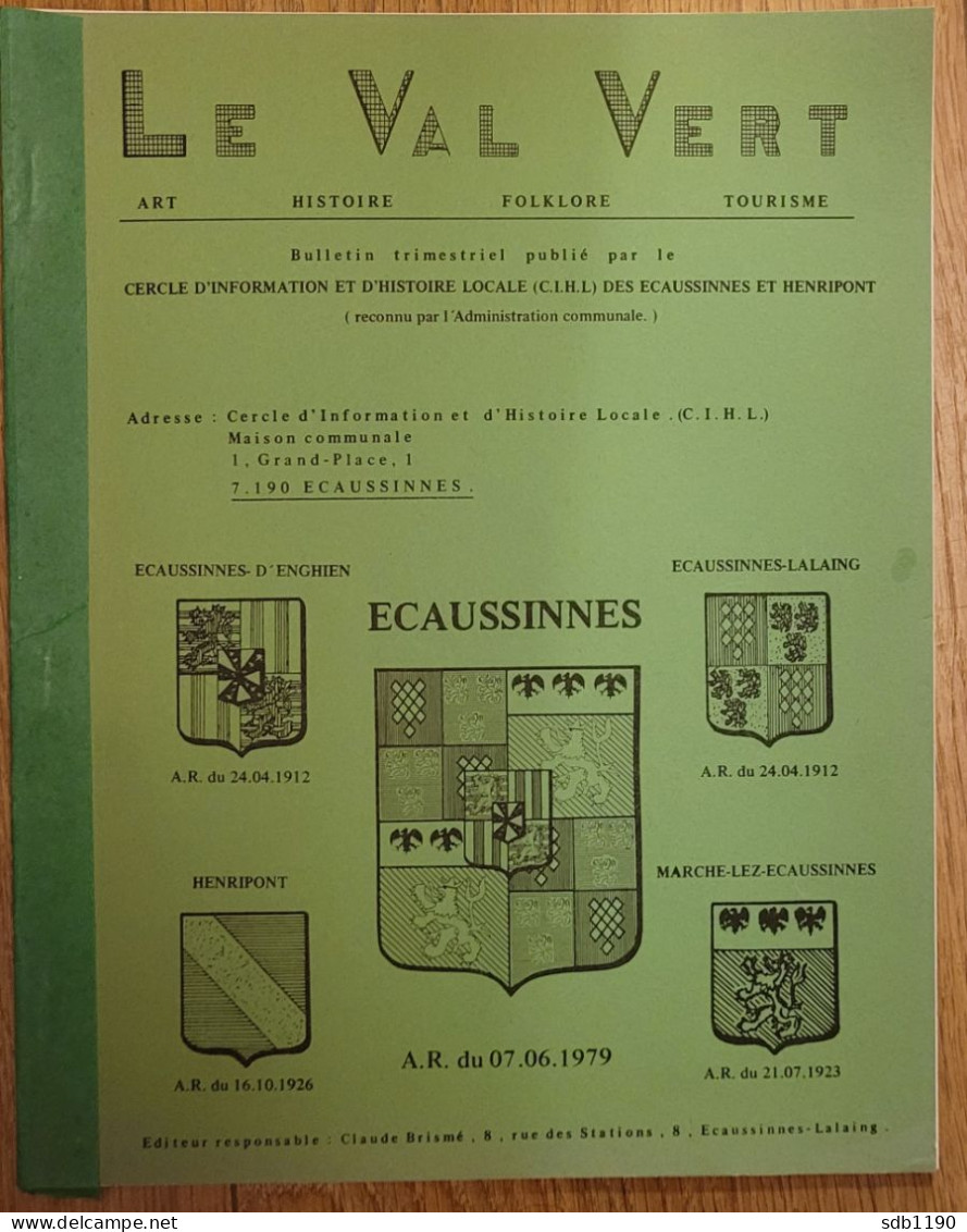 Le Val Vert - Bulletin Trimestriel Du Cercle D'information Et D'histoire Locale Des Ecaussines Et Henripont 4è Trim 1986 - Ecaussinnes