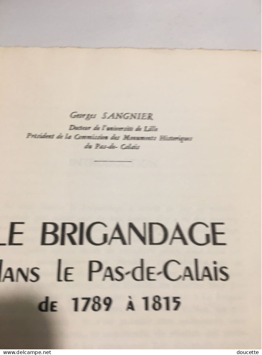 LE BRIGANDAGE DANS LE PAS-DE-CALAIS De 1789 à 1815 - Picardie - Nord-Pas-de-Calais