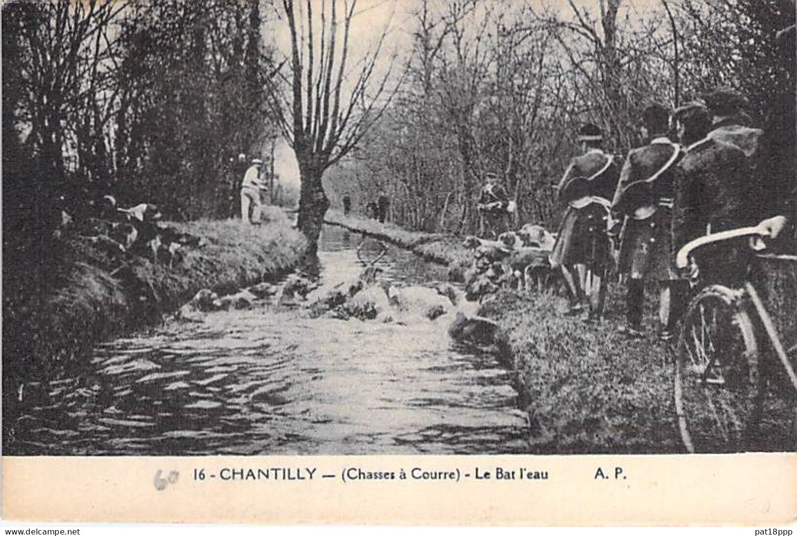 SPORT - CHASSE A COURRE - 60 - CHANTILLY : Le Bat L'eau - CPA - Oise - Chasse