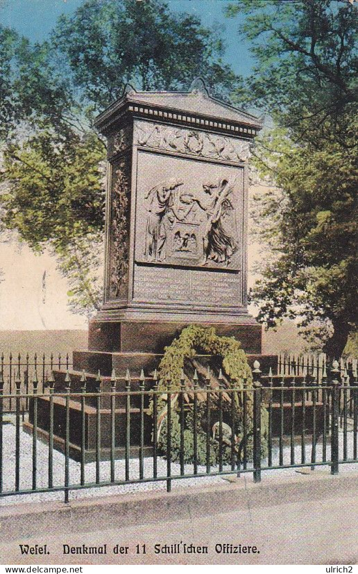 AK Wesel - Denkmal Der 11 Schill'schen Offiziere - Feldpost Kgl. Pr. Pion.-Komp. 396 - 1917 (67083) - Wesel