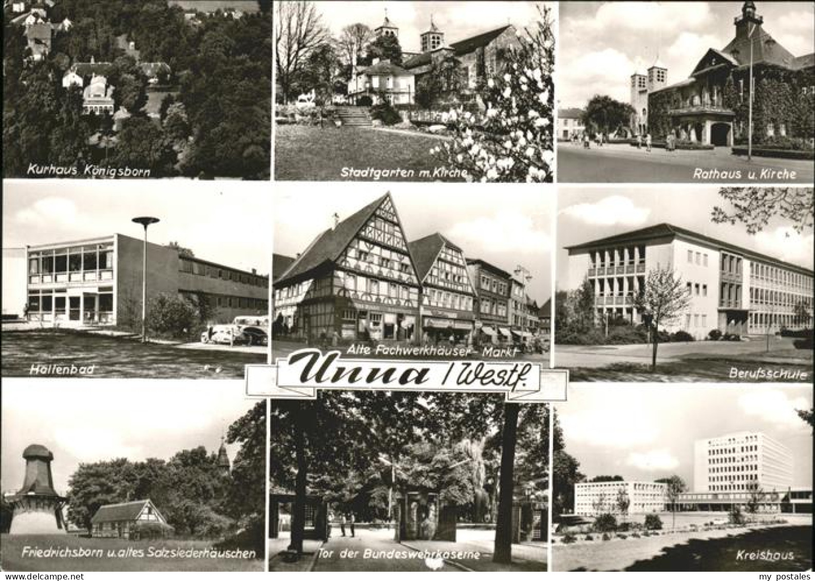 41522228 Unna Kurhaus Stadtgarten Kirche Rathaus Salzsiedehaeuschen Kaserne Krei - Unna