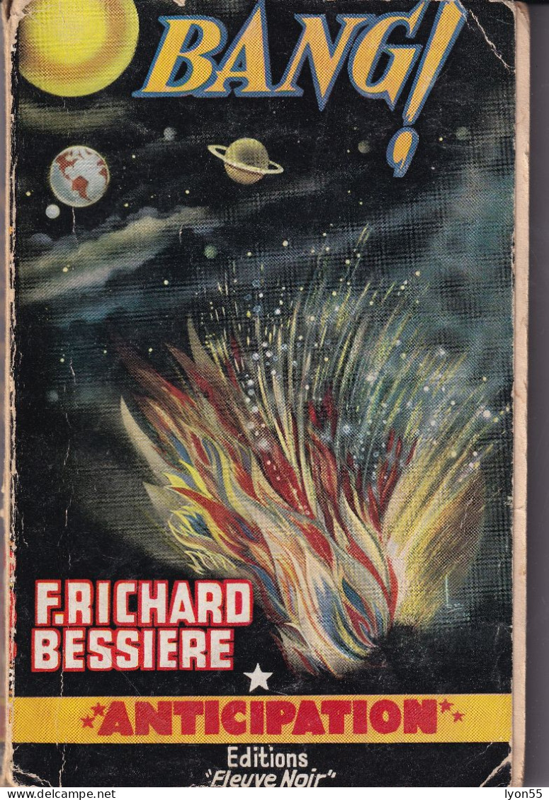 Bang ! Richard Bessiere Fleuve Noir Anticipation N° 121   1958 - Fleuve Noir