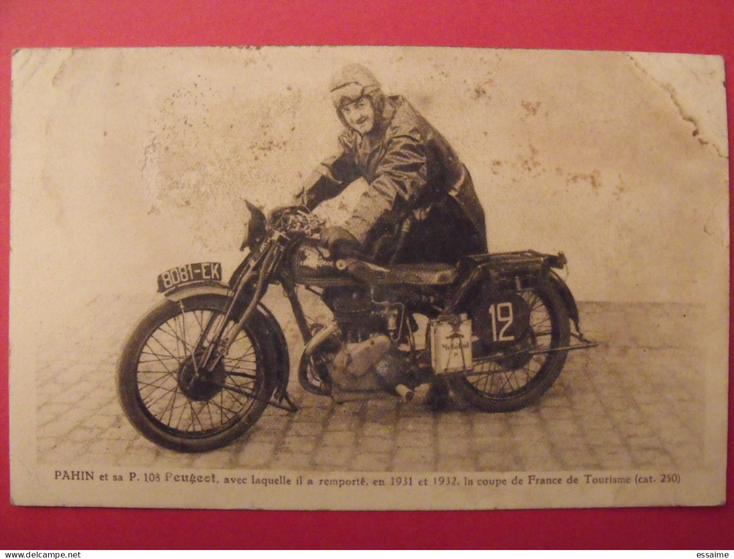 Carte Postale. Pahin Et Sa P 108 Peugeot. Moto 250 Cc. Coupe De France De Tourisme 1931 1932 - Sportifs
