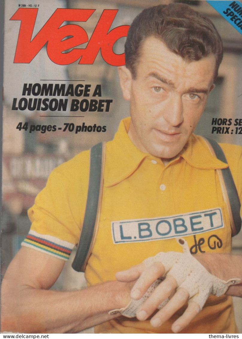 Revue VELO Hors Série HOMMAGE A LOUISON  BOBET (CAT7081) - Cyclisme