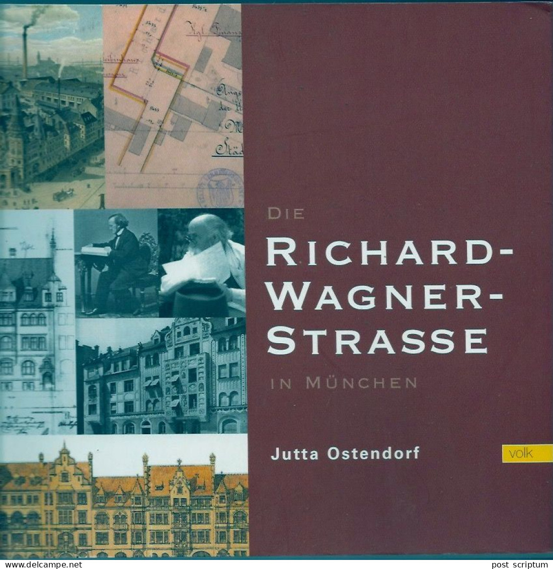 Livre -  Die Richard-Wagner-Strasse In München Par Jutta Ostendorf - Bavière