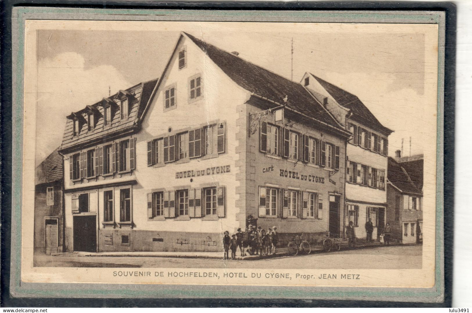 CPA - HOCHFELDEN (67) - Aspect De L'Hôtel-Restaurant Du Cygne Dans Les Années 30 - Hochfelden