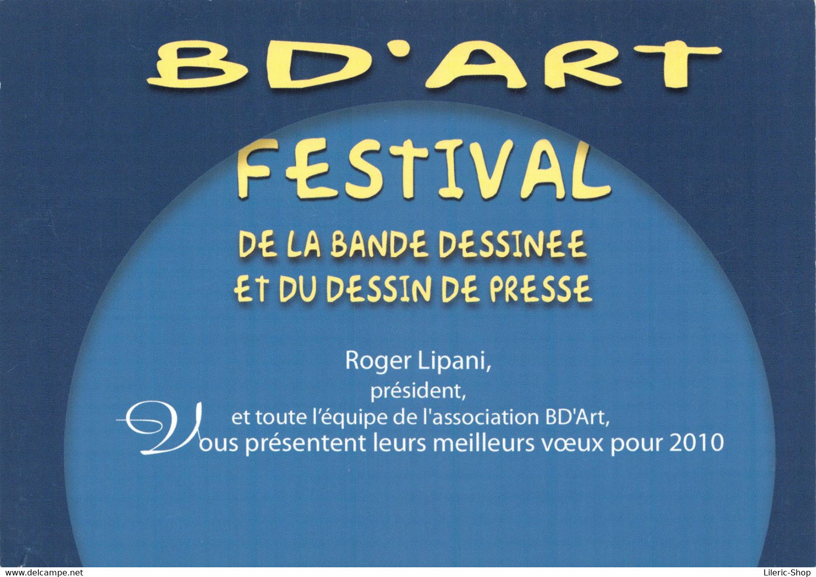 [42] RIVE DE GIER - BD'ART FESTIVAL DE LA BANDE DESSINEE ET DU DESSIN DE PRESSE 2010 - CPM - Comics