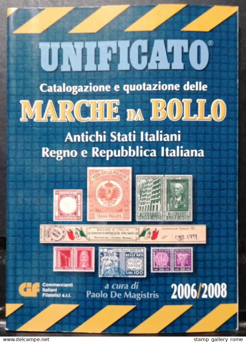 Catalogo Unificato Marche Da Bollo - 2006/2008 - NUOVO - Sonstige & Ohne Zuordnung