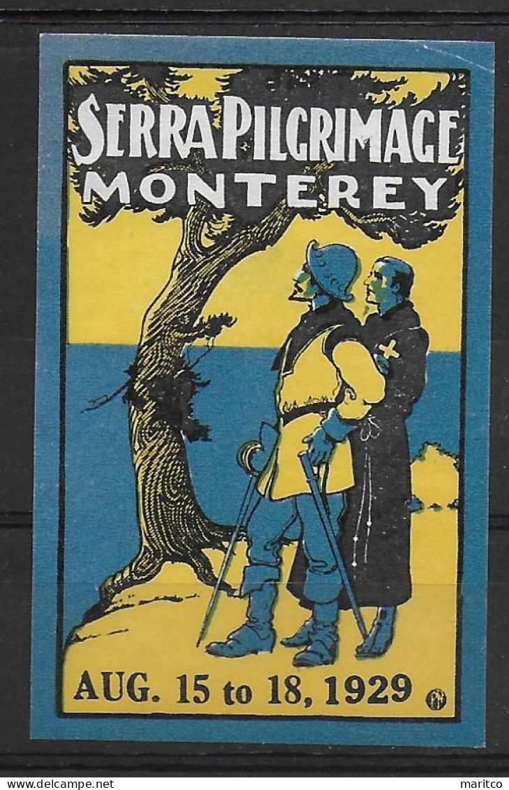 USA Serra Pilgrimage Monterey 1929 Spendenmarke Cinderella Vignet Werbemarke Propaganda - Fantasy Labels