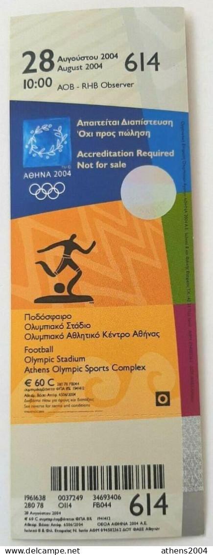 Athens 2004 Olympic Games - Football FINAL Unused Ticket : Argentina - Paraguay, Code: 614 - Habillement, Souvenirs & Autres