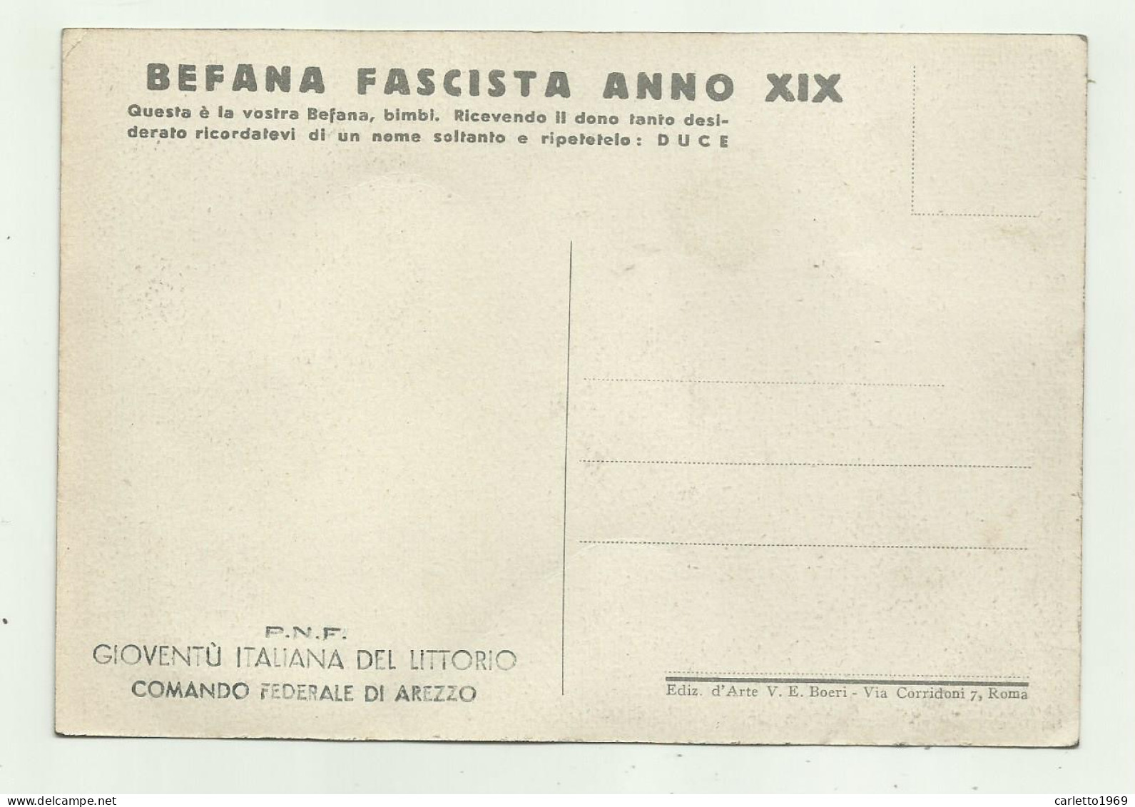 BEFANA FASCISTA ANNO XIX - P.N.F. GIOVENTÙ ITALIANA DEL LITTORIO COMANDO FEDERALE DI AREZZO - NV FG - Sonstige & Ohne Zuordnung