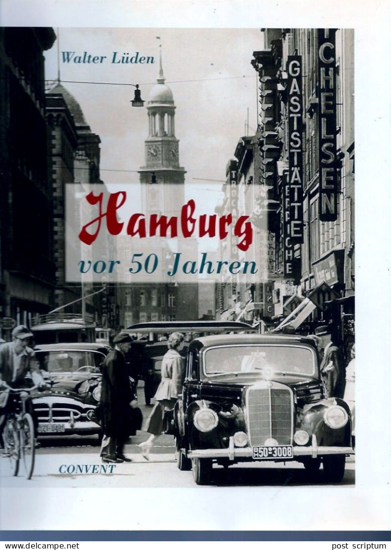 Livre -      Hamburg Vor 50 Jahren Par Walter Lüden - Hamburg