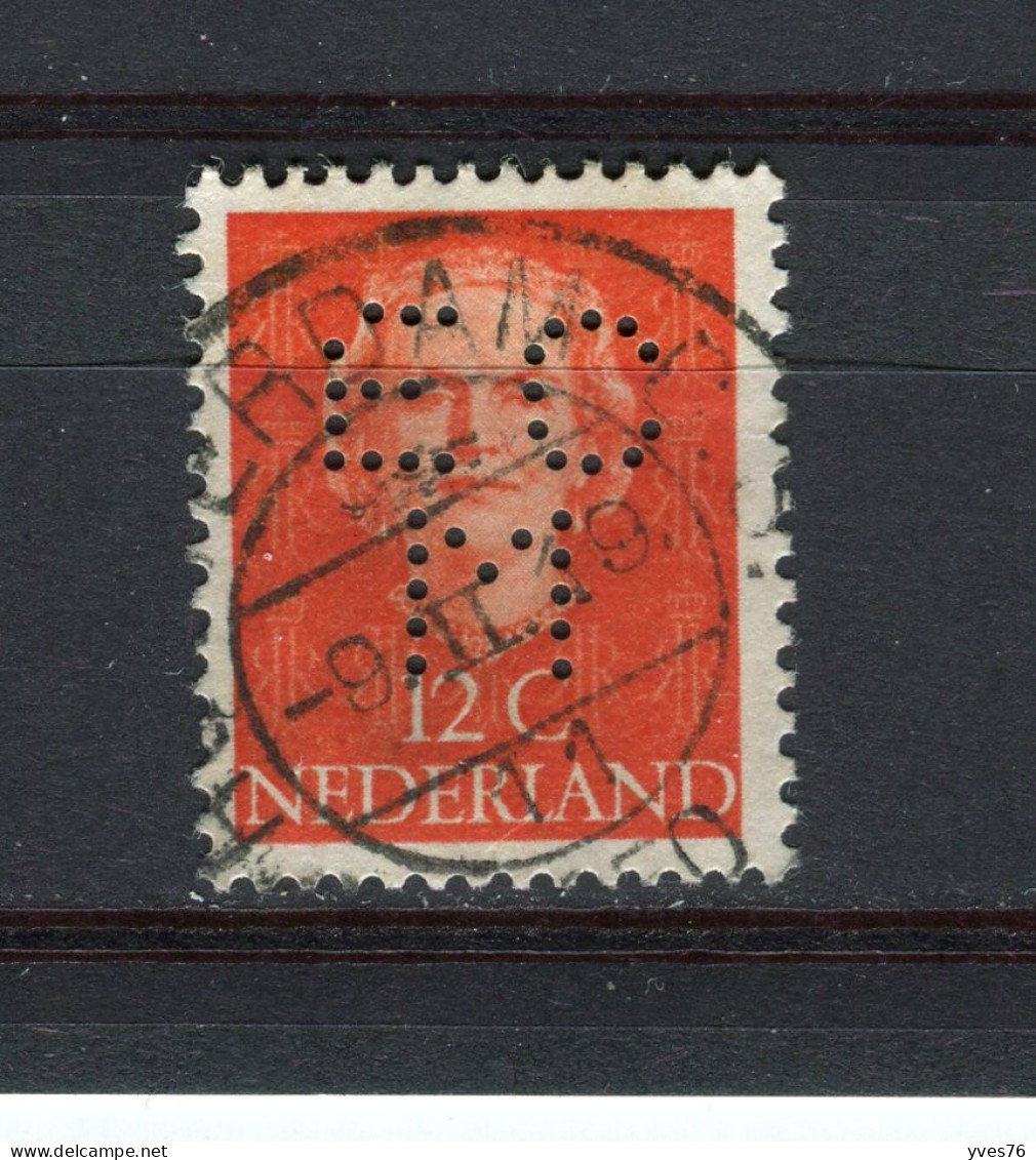 PAYS-BAS - Y&T N° 514° - Perfin - Perforé - Juliana - Perforadas