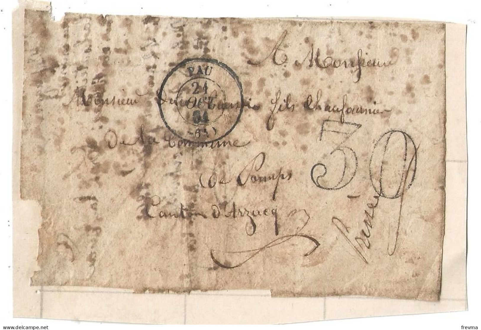 Document Adressé Fils Chaufournié Commune De Pomps Canton D'arzacq Obliteration Pau 1834 Ou 84 - Cachets Généralité