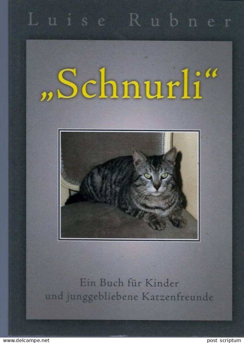 Livre -  Schnurli Par Luise Rubner - Tiergeschichten