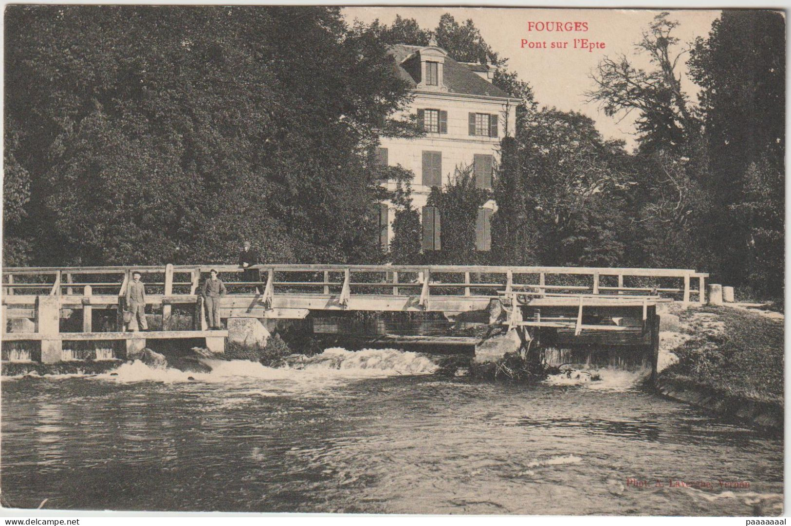 FOURGES  PONT SUR L EPTE - Fourges