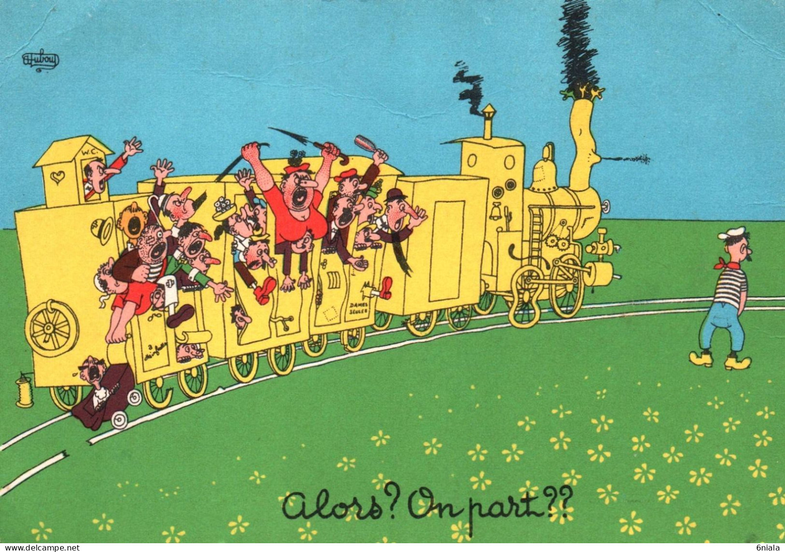 21178  Illustrateur  Albert DUBOUT - Alors ? On Part ? (2 Scans) Train - Dubout