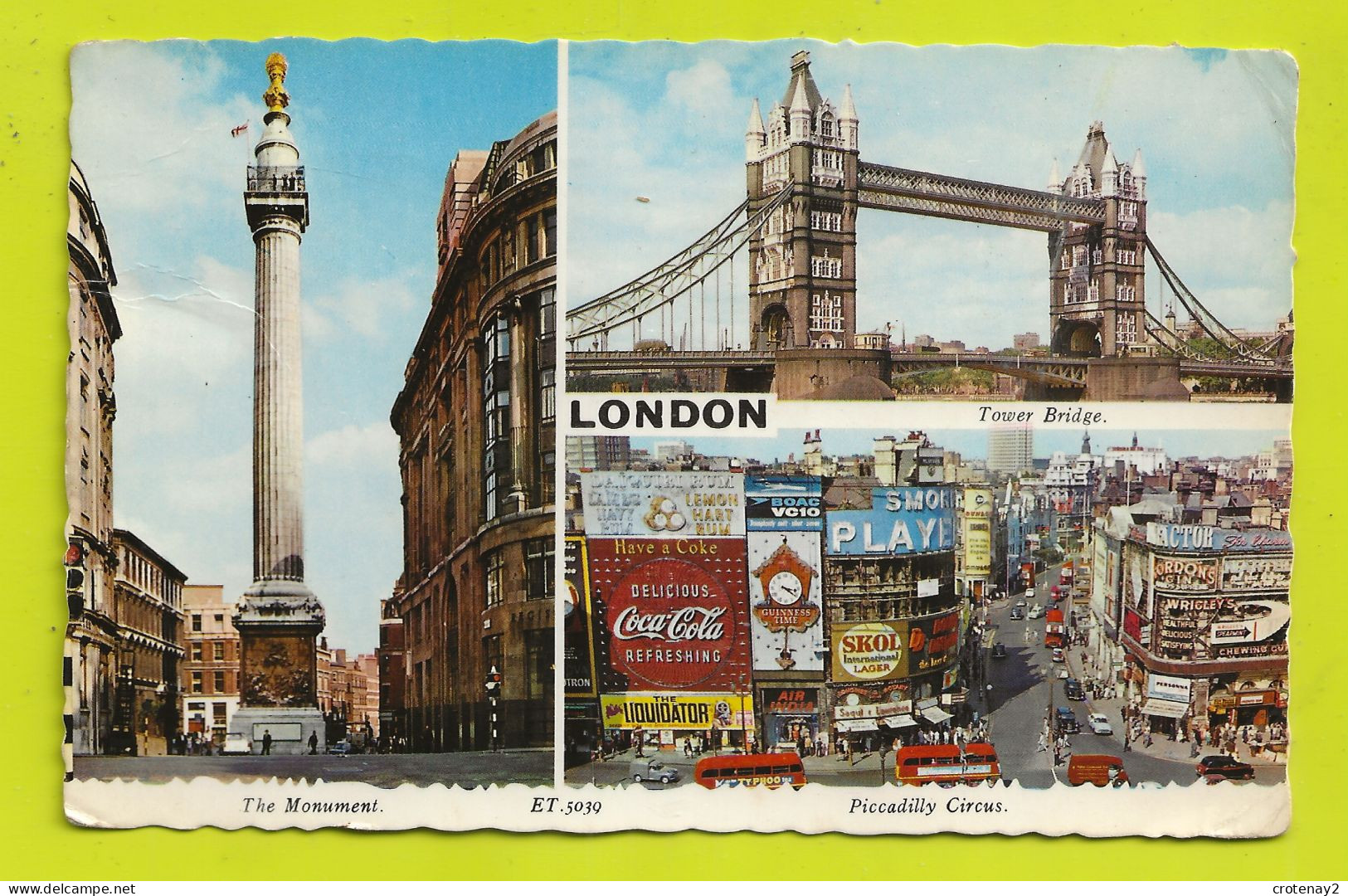 Londres London Tower Bridge Piccadilly Circus VOIR ZOOM PUB Coca Cola Wriclet's Guinness Time AIR INDIA Skol Dunlop - Piccadilly Circus