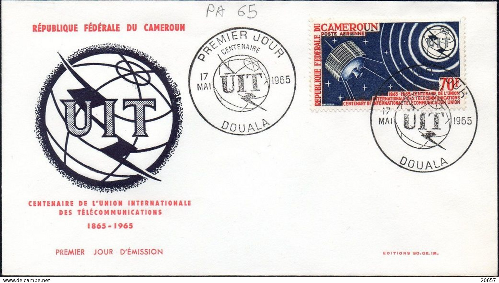 CAMEROUN A 065 Fdc Télécoms, Satellite , UIT - Andere & Zonder Classificatie