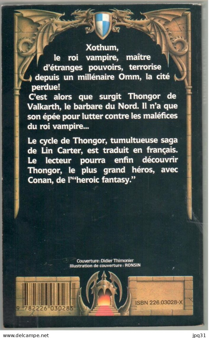 Lin Carter - Thongor Et La Cité De La Flamme - Albin Michel Epées Et Dragons 5 - 1987 - Fantastique