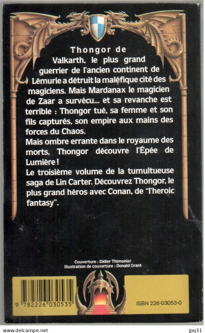 Lin Carter - Thongor à La Fin Des Temps - Albin Michel Epées Et Dragons 9 - 1987 - Fantásticos