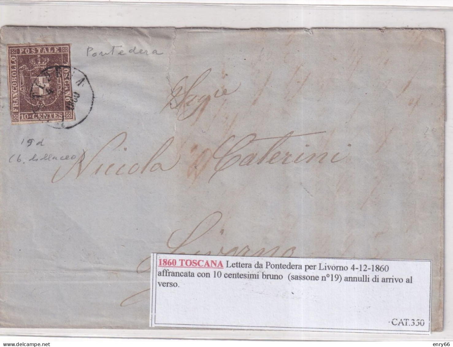 1860 TOSCANA LETTERA DA PONTEDERA PER LIVORNO DEL 4-12-1860 CON 10 CENT. (SASSONE N°19) - Tuscany