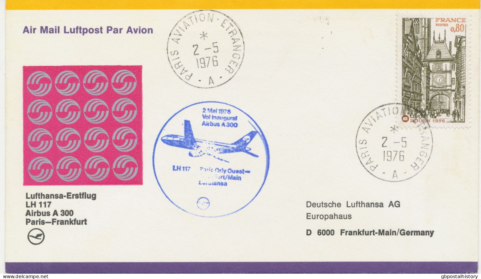 FRANKREICH 2.5.1976, Erstflug Deutsche Lufthansa Mit Airbus A300 Flug LH 117 „PARIS – FRANKFURT“ (Hab.1982/Sie.1082) - Erst- U. Sonderflugbriefe