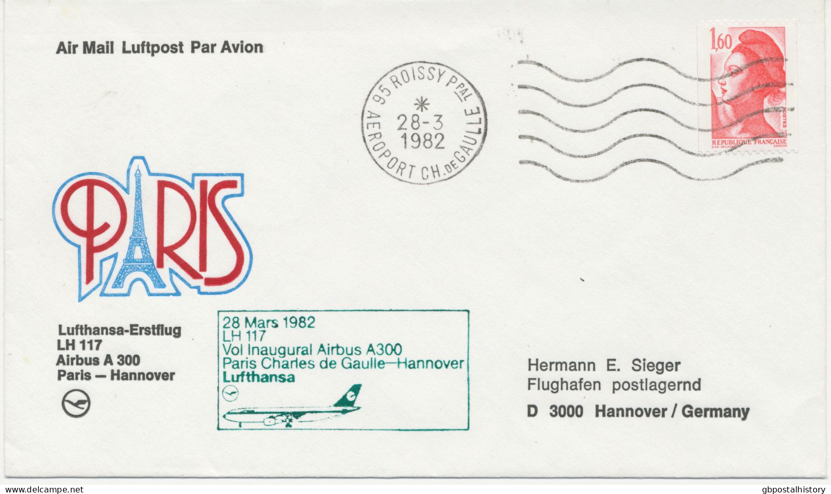 FRANKREICH 28.3.1982, Erstflug Deutsche Lufthansa Mit Airbus A300 Flug LH 117 „PARIS (Charles De Gaulle) – HANNOVER“ (Ha - Premiers Vols