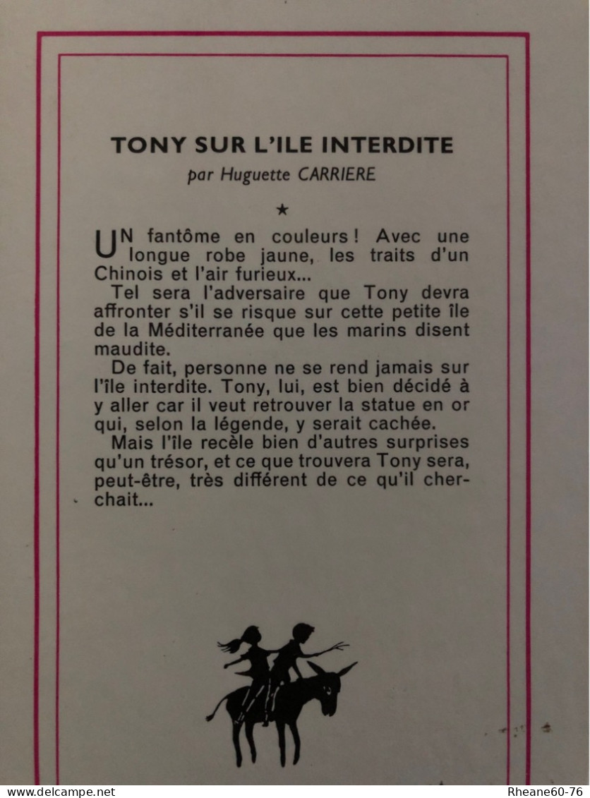Tony Sur L’île Interdite - Huguette Carrière - Hachette Bibliothèque Rose 1973 - Bibliothèque Rose