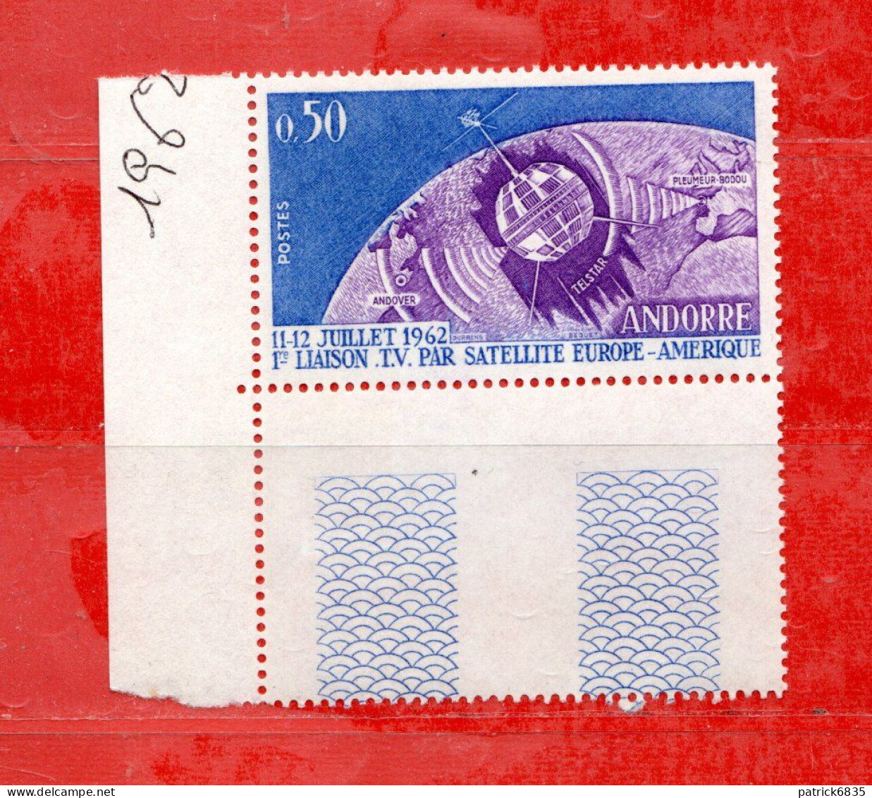 (Riz) Andorra Francese**- 1962 - Télécommunications Spatiales. Yv.  165. MNH** - Full Years