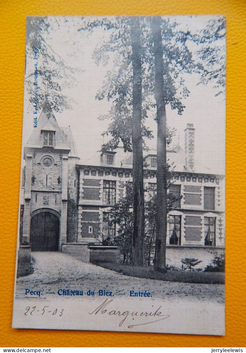 PECQ   -    Château Du Biez - Entrée   -  1903 - Pecq