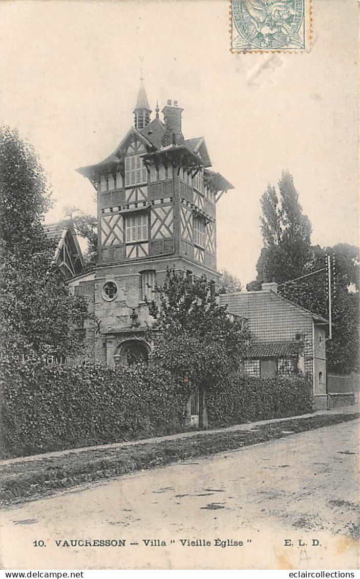 Vaucresson        92           Villa  " Vieille  Eglise "     N° 10  (voir Scan) - Vaucresson