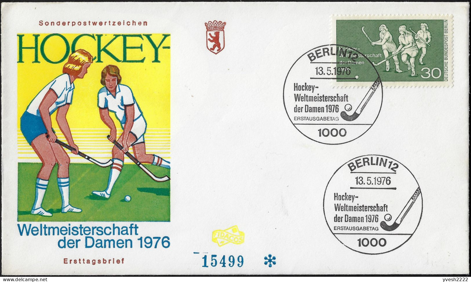 Berlin 1976 Y&T 485 Sur FDC. Championnats Du Monde Féminins De Hockey Sur Gazon - Rasenhockey