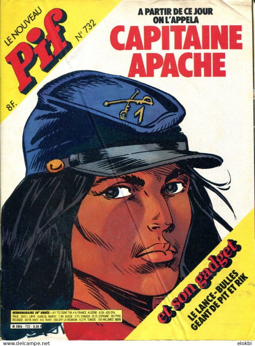 Pif Gadget N°732 -  Yvain “Le Défi Du Noir Chevalier” - Capitaine Apache BD “Et On L'appela Capitaine Apache” Et Poster - Pif Gadget