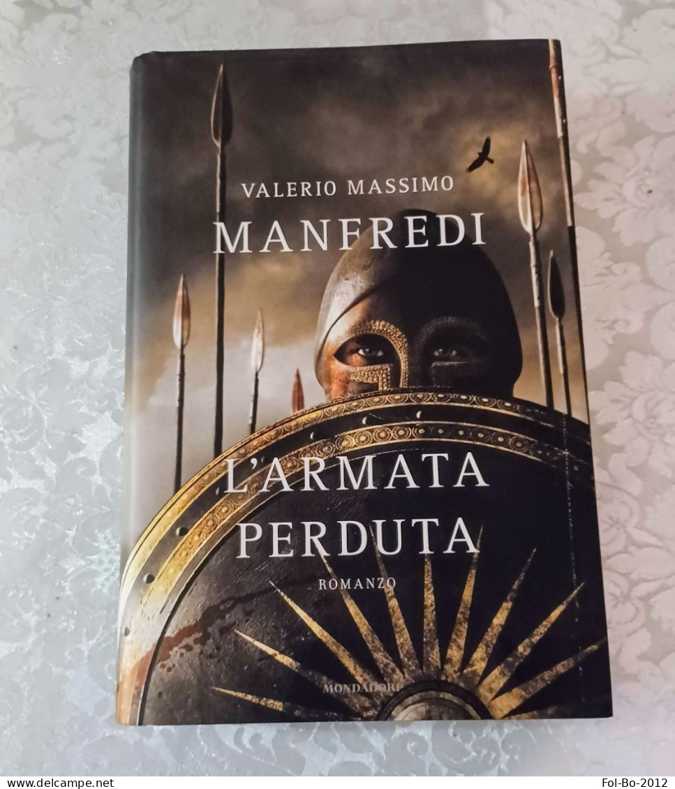 Valerio Massimo Manfredi L'armata Perduta Mondadori 2007 - History