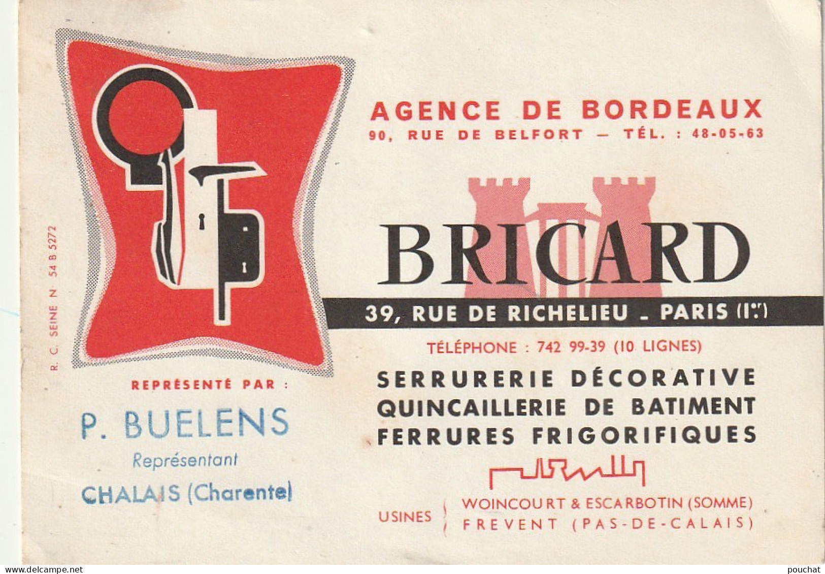 AA+ 36 -(33) BRICARD , RUE DE BELFORT A BORDEAUX - REPRESENTANT P. BUELENS , CHALAIS (16) - SERRURERIE , QUINCAILLERIE  - Mercanti